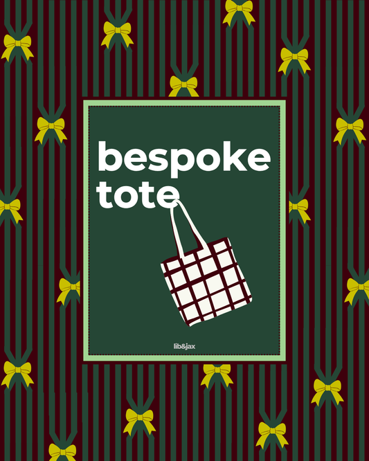 (Bespoke) Totes